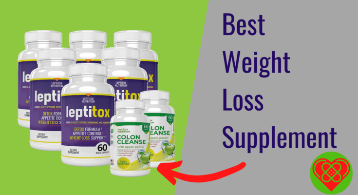 what is the best weight loss supplement | Leptitox