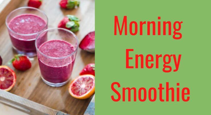 morning energy smoothie