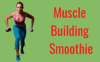 muscle building smoothie