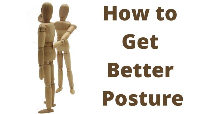 how to get better posture