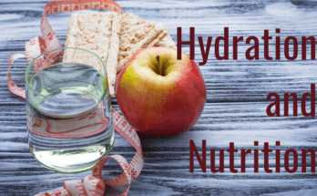 hydration and nutrition