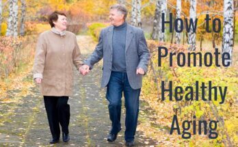 how to promote healthy aging