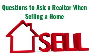 questions to ask a realtor when selling a home